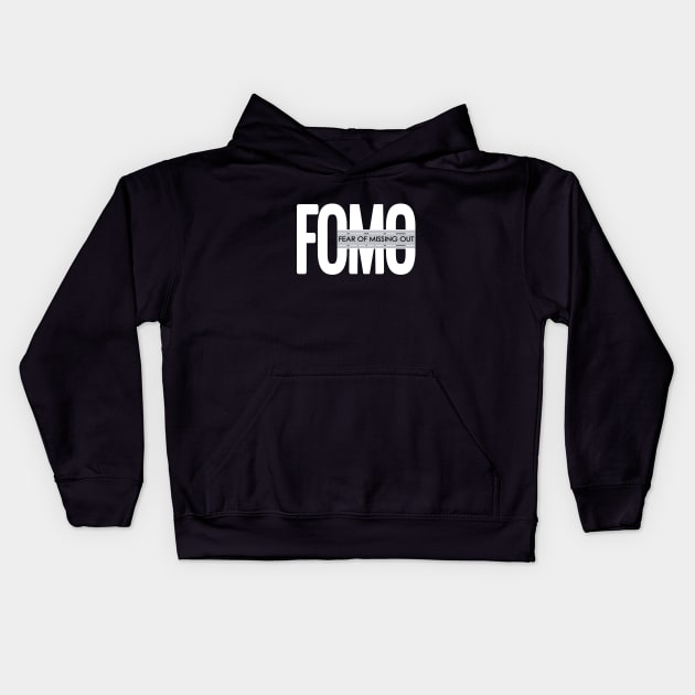 FOMO-joy of missing out Kids Hoodie by Fashioned by You, Created by Me A.zed